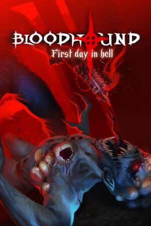 寻血猎犬：地狱第一天[Bloodhound: First day in hell] 游戏封面