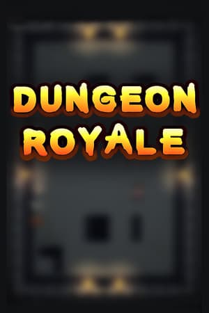 皇家地下城[Dungeon Royale] 游戏封面