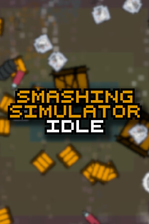 粉碎模拟器闲置[Smashing Simulator Idle] 游戏封面