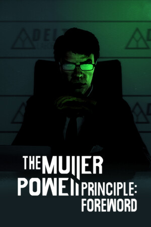 穆勒-鲍威尔原则：前言[THE MULLER-POWELL PRINCIPLE: Foreword] 游戏封面