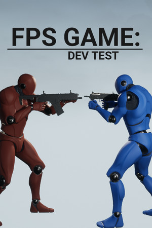 FPS 游戏：开发测试[FPS Game: Dev Test] 游戏封面
