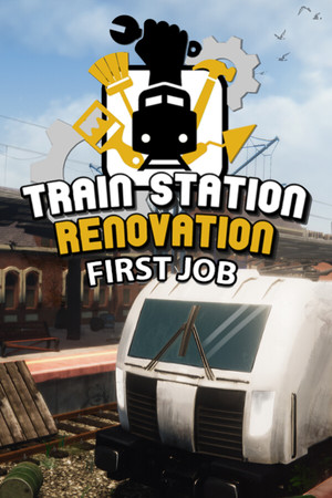 火车站改造 - 第一份工作[Train Station Renovation - First Job] 游戏封面