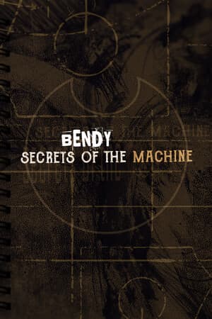 班迪：机器的秘密[Bendy: Secrets of the Machine] 游戏封面