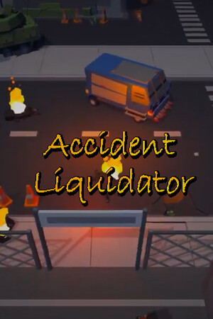 意外清盘人[Accident Liquidator] 游戏封面