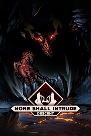 无人打扰：下降[None Shall Intrude: Descent] 游戏封面