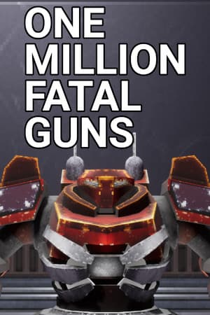 OMFG：一百万致命枪支[OMFG: One Million Fatal Guns] 游戏封面