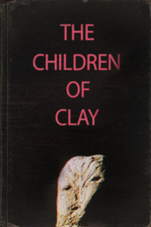 粘土之子[The Children of Clay] 游戏封面