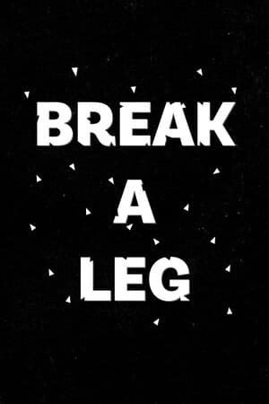 打断一条腿[Break a Leg] 游戏封面