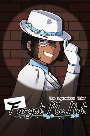 神秘的小偷；勿忘我[The Mysterious Thief; Forget Me Not] 游戏封面