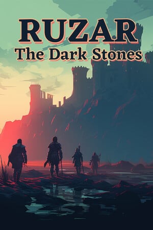 鲁扎尔 - 黑暗的石头[Ruzar - The Dark Stones] 游戏封面