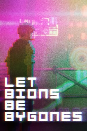 让 Bion 成为过去[Let Bions Be Bygones] 游戏封面