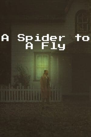 蜘蛛到苍蝇[A Spider to A Fly] 游戏封面