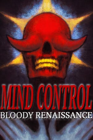 精神控制：血腥文艺复兴[Mind Control: Bloody Renaissance] 游戏封面