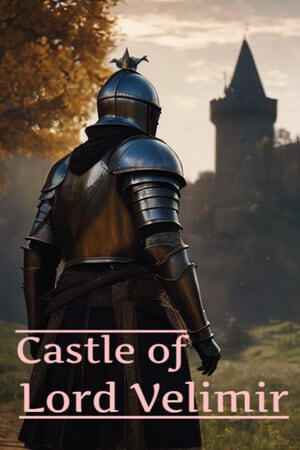 维利米尔勋爵城堡[Castle of Lord Velimir] 游戏封面