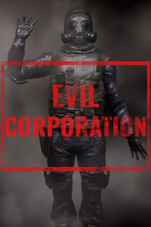 邪恶公司[Evil Corporation] 游戏封面
