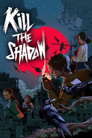 杀死影子[Kill The Shadow] 游戏封面