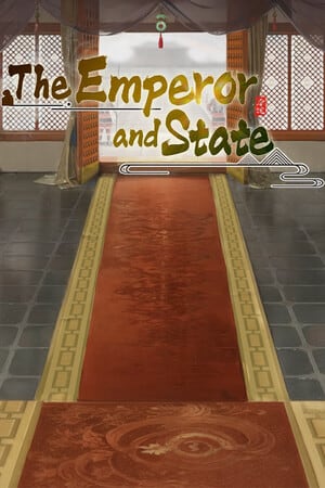 皇帝与国家[The Emperor and State] 游戏封面