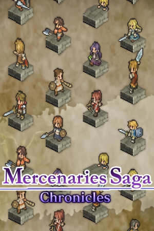雇佣兵传奇：编年史[Mercenaries Saga: Chronicles] 游戏封面