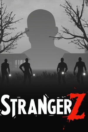 陌生人Z[StrangerZ] 游戏封面
