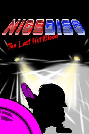 好碟：最后的热血[Nice Disc: The Last Hot Blood] 游戏封面
