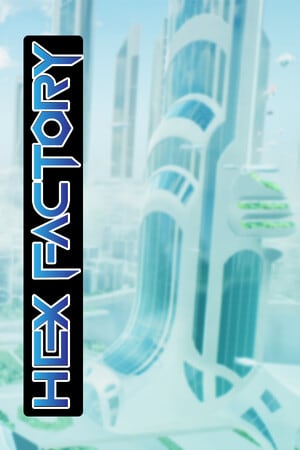 六角工厂[Hexfactory] 游戏封面