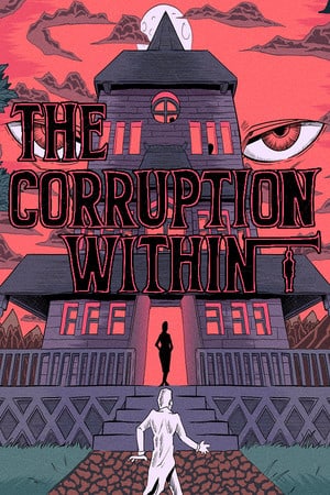 内部腐败[The Corruption Within] 游戏封面