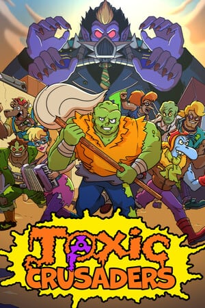 剧毒十字军[Toxic Crusaders] 游戏封面