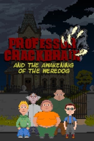裂脑教授 - 以及狼人的觉醒[Professor Crackbrain - And the awakening of the weredog] 游戏封面