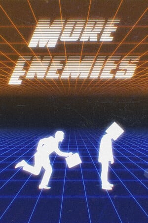 更多的敌人[MORE ENEMIES] 游戏封面