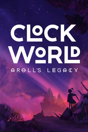 CLOCKWORLD – 阿罗尔的遗产[CLOCKWORLD – Aroll's Legacy] 游戏封面