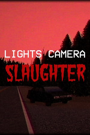 灯光相机屠杀[Lights Camera Slaughter] 游戏封面