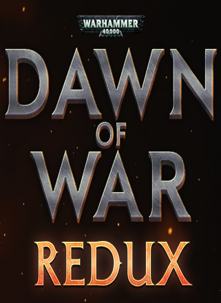 战争黎明 - Redux Mod[Dawn of War - Redux Mod] 游戏封面
