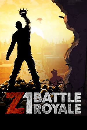 Z1 大逃杀[Z1 Battle Royale] 游戏封面