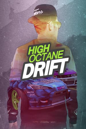 高辛烷值漂移[High Octane Drift] 游戏封面