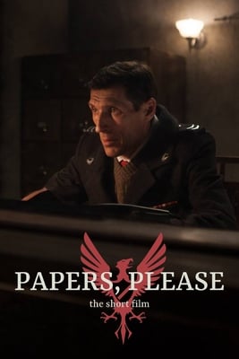请提交论文 - 短片[Papers, Please - The Short Film] 游戏封面