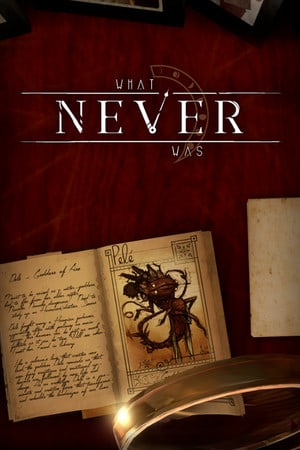从未有过的事[What Never Was] 游戏封面