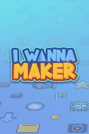 我要创客[I Wanna Maker] 游戏封面