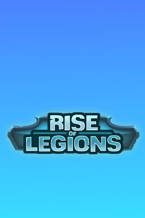 军团崛起[Rise of Legions] 游戏封面