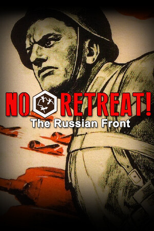 没有退路！俄罗斯前线[No Retreat! The Russian Front] 游戏封面
