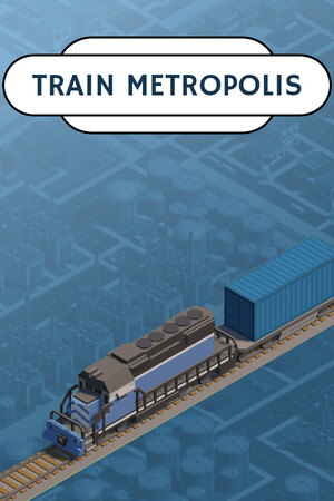 火车站 大都会[Train Metropolis] 游戏封面