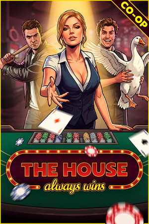 众议院总是获胜[The House Always Wins] 游戏封面