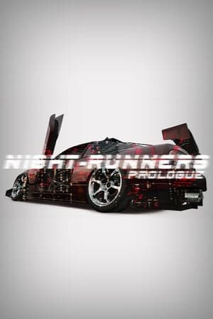 夜跑者序幕[NIGHT-RUNNERS PROLOGUE] 游戏封面