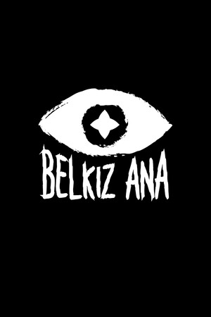贝尔克斯母亲[Belkız Ana] 游戏封面