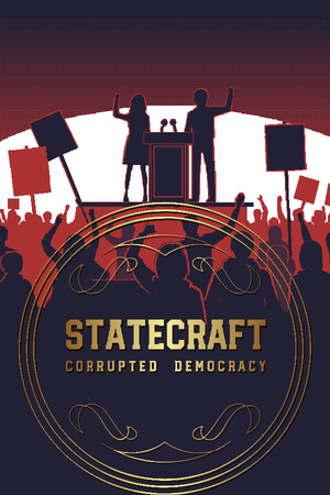 治国之道：腐败的民主[Statecraft: Corrupted Democracy] 游戏封面