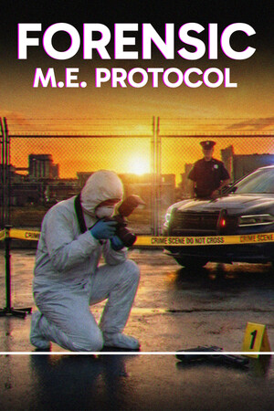 法医 - M.E. 协议[FORENSIC - M.E. Protocol] 游戏封面