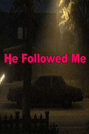他跟着我[He Followed Me] 游戏封面